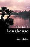 The Last Longhouse