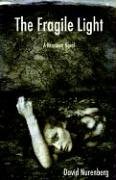The Fragile Light: A Herotown Novel