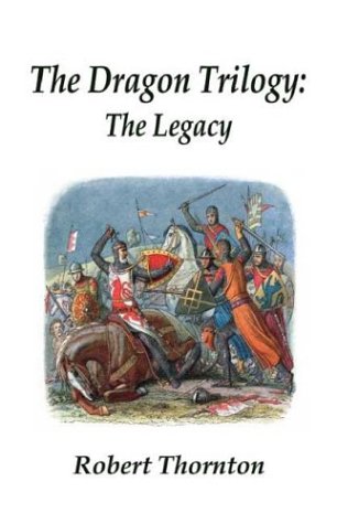 The Dragon Trilogy: The Legacy