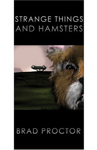 Strange Things and Hamsters