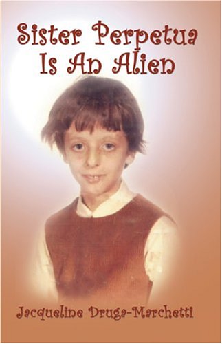Sister Perpetua Is an Alien book cover