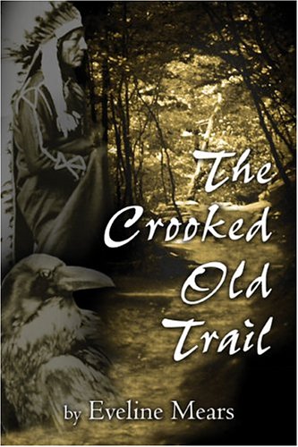Cover of The Crooked Old Trail