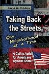 Taking Back the Streets, One Neighborhood at a Time
