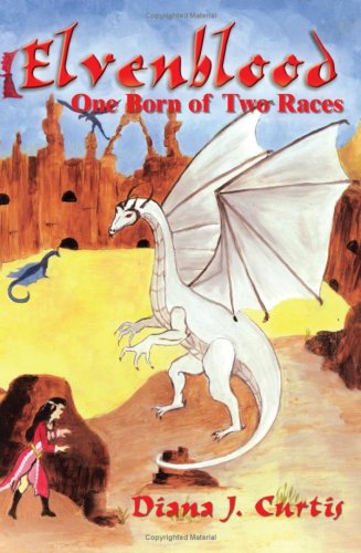 Elvenblood: One Born of Two Races