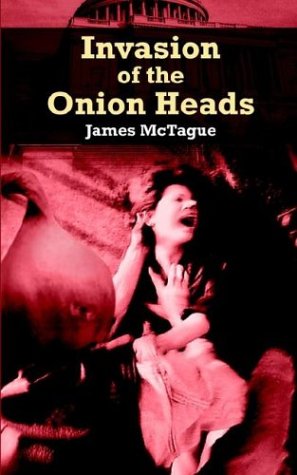 Invasion of the Onion Heads