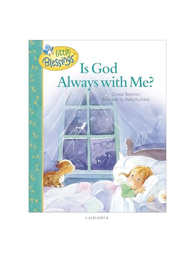 Is God Always with Me? (By: Crystal Bowman,Elena Kucharik) cover