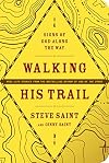 Walking His Trail: Signs of God along the Way