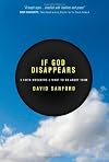 If God Disappears: 9 Faith Wreckers and What to Do about Them