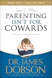 Parenting Isn't for Cowards