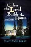 Unless the Lord Builds the House: A Brief History of the Faculte Libre De Theologie Evangelique, Vaux-sur-Seine, France