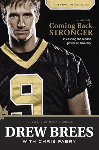 Coming Back Stronger: Unleashing the Hidden Power of Adversity (With: Drew Brees) cover