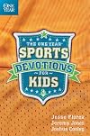 The One Year Sports Devotions for Kids