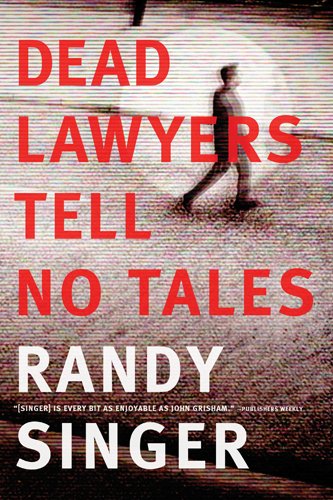 Dead Lawyers Tell No Tales book cover