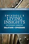 Insights on Galatians, Ephesians (Swindoll's Living Insights New Testament Commentary)