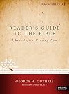 Reader’s Guide to the Bible: A Chronological Reading Plan