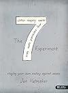 The 7 Experiment - Bible Study Book: Staging Your Own Mutiny Against Excess