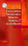 Miller-Keane Encyclopedia & Dictionary of Medicine, Nursing & Allied Health (7th Edition)