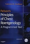 Felson's Principles of Chest Roentgenology Text with CD-ROM (Goodman, Felson's Principles of Chest Roentgenology)