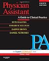 Physician Assistant: A Guide to Clinical Practice