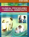 Study Guide for Clinical Procedures for Medical Assistants