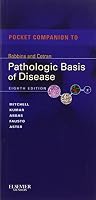 Pocket Companion to Robbins and Cotran Pathologic Basis of Disease