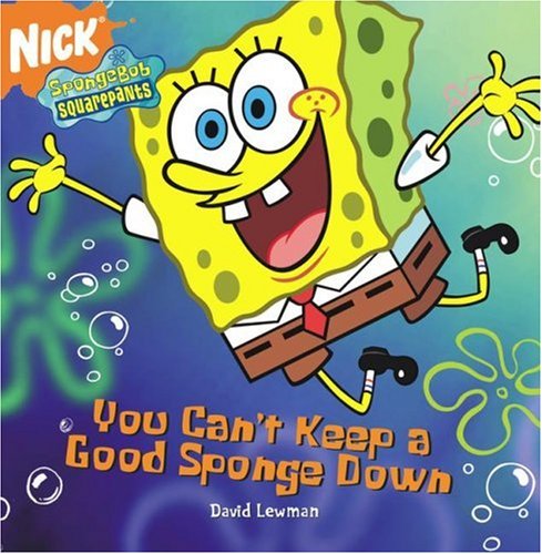 You Can't Keep a Good Sponge Down (By: David Lewman) cover
