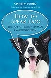 How To Speak Dog