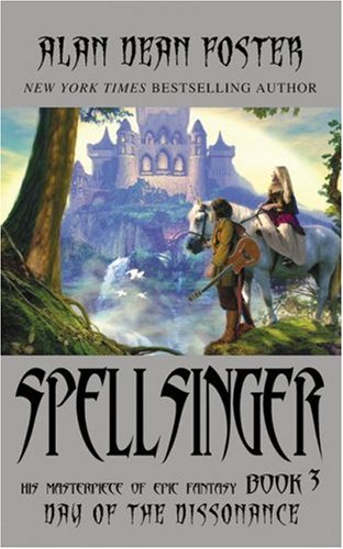 The Day of the Dissonance written by Alan Dean Foster
part of Spellsinger