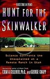Hunt for the Skinwalker: Science Confronts the Unexplained at a Remote Ranch in Utah