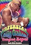 WWE Legends - Superstar Billy Graham: Tangled Ropes