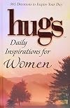 Hugs Daily Inspirations for Women: 365 devotions to inspire your day (Hugs Series)