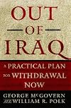 Out of Iraq: A Practical Plan for Withdrawal Now