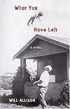 What You Have Left