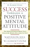 Success Through a Positive Mental Attitude