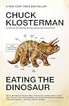 Eating the Dinosaur