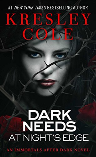 Dark Needs at Night's Edge (By: Kresley Cole) cover