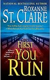First You Run