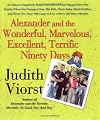 Alexander and the wonderful, marvelous, excellent, terrific ninety days
