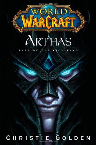Arthas (By: Christie Golden) cover