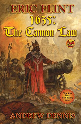 1635: The Cannon Law (By: Eric Flint,Andrew Dennis) cover