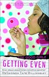 Getting Even: Good Girlz