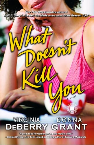 What Doesn't Kill You book cover