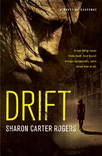 Drift: A Novel of Suspense