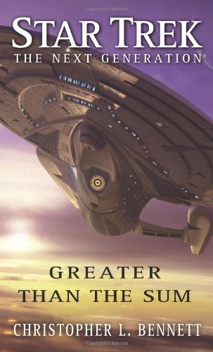 Greater Than the Sum (By: Christopher L. Bennett) cover