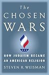 The Chosen Wars: How Judaism Became an American Religion