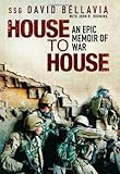 House to House: An Epic Memoir of War