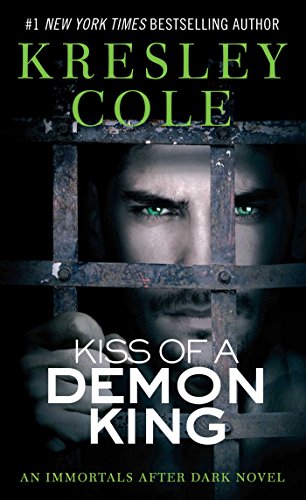 Kiss of a Demon King (By: Kresley Cole) cover