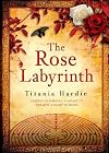 The Rose Labyrinth