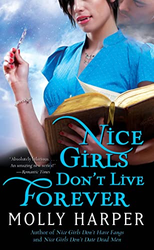 Nice Girls Don't Live Forever book cover