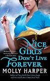 Nice Girls Don't Live Forever